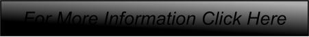 For More Information Click Here