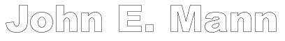 John E. Mann John E. Mann John E. Mann