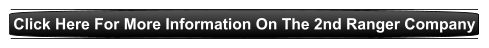 Click Here For More Information On The 2nd Ranger Company